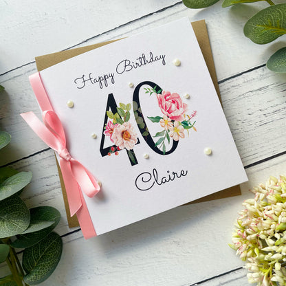 Personalised Floral Number 40th Birthday Card