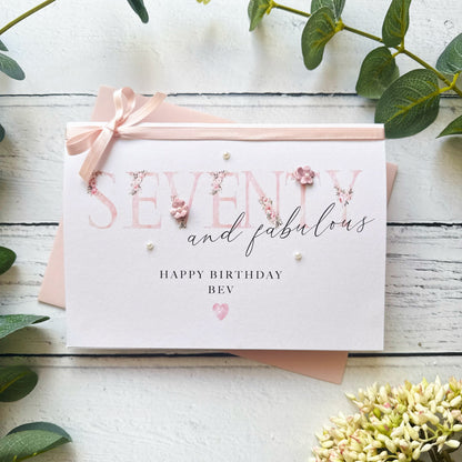 Seventy and Fabulous: Handmade Floral Birthday Card