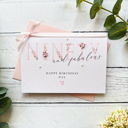 Ninety and Fabulous: Handmade Floral Birthday Card