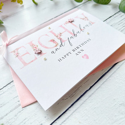 Eighty and Fabulous: Handmade Floral Birthday Card
